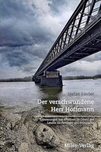 Am 13. März, 19 Uhr, liest der ehemalige Kriminalhauptkommissar im Freundschaftshaus Marienthal aus seinem Buch: „Der verschwundene Herr Hoffmann“.