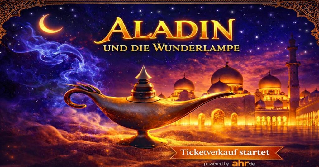 Freilichtbühne Schuld 2026: „Aladin und die Wunderlampe“ kehrt zurück. Vorverkauf startet am 1. April – jetzt Tickets sichern und magische Sommerabende erleben!