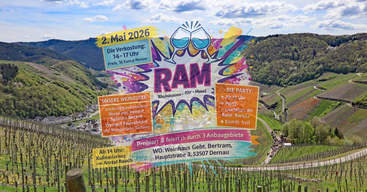 RAM Weinevent in Dernau: Rheinhessen, Ahr und Mosel vereint in einer einzigartigen Weinprobe. Top-Winzer, echte Herkunft.